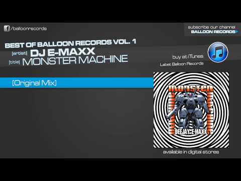 DJ E-MaxX - Monster Machine (Original Mix)