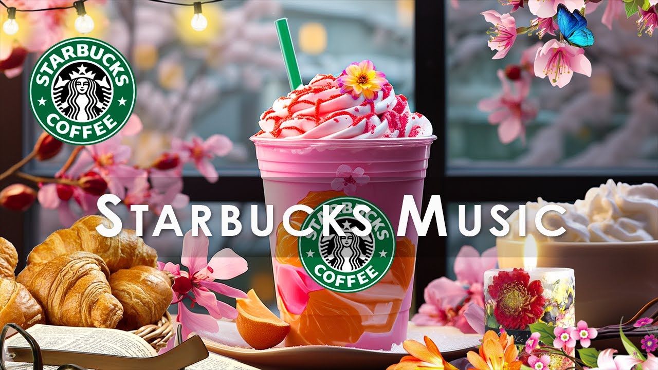 Starbucks Background Music【音楽 広告なし bgm】ハッピーのジャズ音楽 - 優しいスターバックス音楽がリラックスしたり -  カフェで聞きたいスムースジャズミュージック