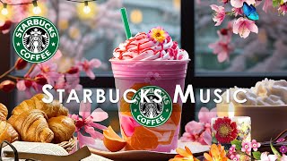 Starbucks Background Music [Music Ad-free BGM] Happy April Jazz Music - Gentle Starbucks music relax