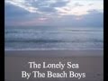 The Lonely Sea- Beach Boys
