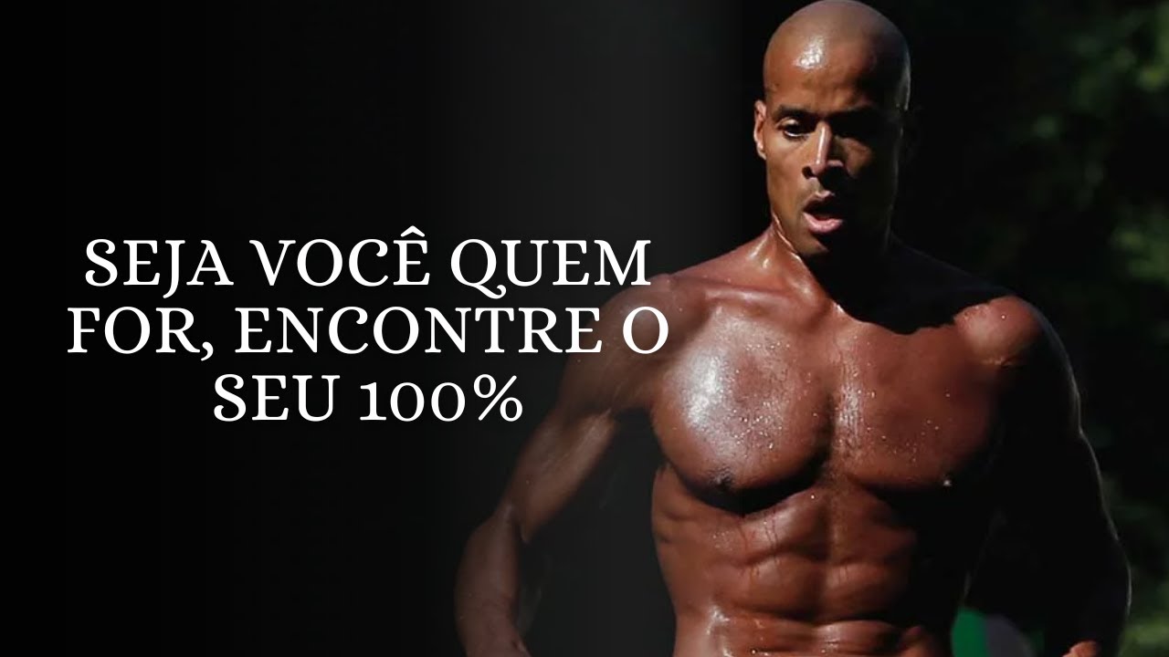 David Goggins Dublado - SEJA QUEM VOCÊ FOR, ENCONTRE O SEU 100%   (Motivação com David Goggins)