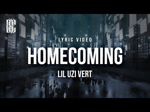 Lil Uzi Vert - Homecoming | Lyrics