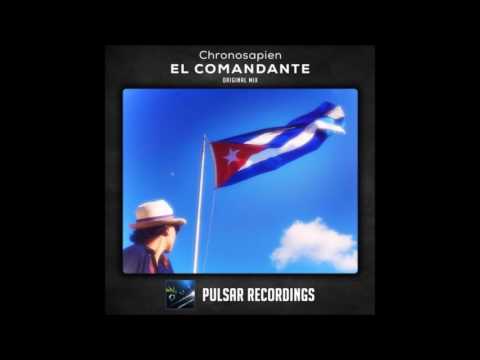 Chronosapien - El Comandante (Original Mix)