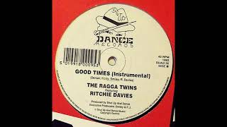 The Ragga Twins Ft Richie Davies - Good Times (Instrumental) SUAD36B