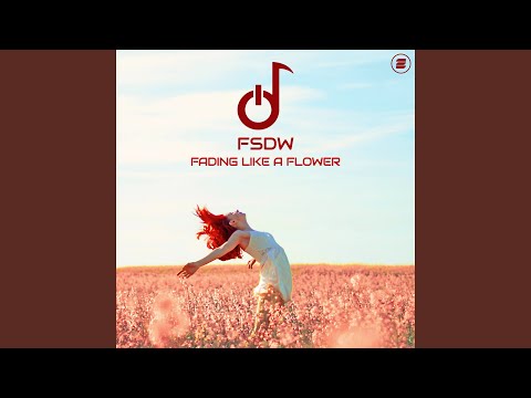 Fading Like a Flower