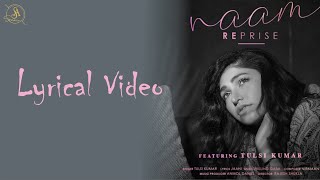 Lyrical Naam Reprise Sad Version Tulsi Kumar Romantic Song 2020
