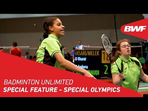 Badminton Unlimited 2019 | BWF Special Feature - Special Olympics | BWF 2019