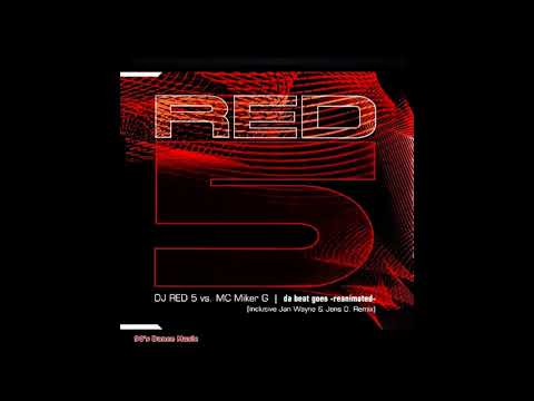 Dj Red 5 Vs. MC Miker G - Da Beat Goes... (Reanimated) (90's Dance Music)
