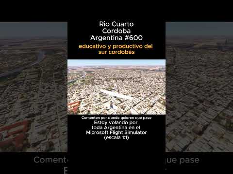 Rio Cuarto, Cordoba desde el Microsoft Flight Simulator #riocuarto #cordoba #msfs #joaha45