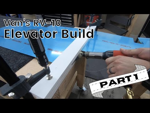 Van's RV-10 Elevator Build, Part 1