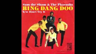 Sam The Sham &amp; The Pharoahs – “Ring Dang Doo” (MGM) 1965