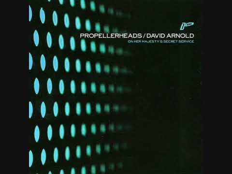 PROPELLERHEADS / DAVID ARNOLD - On Her Majesty's Secret Service (1998)
