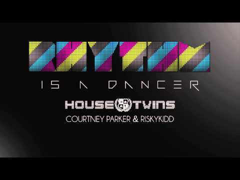 HouseTwins feat. Courtney Parker & RiskyKidd - Rhythm Is A Dancer