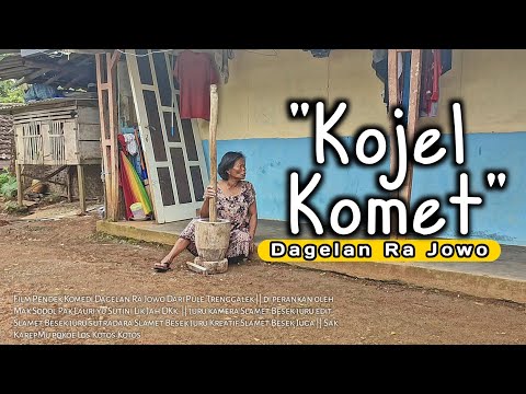 Kojel Komet || Dagelan Ra Jowo || Film Pendek Komedi || Dagelan Jowo Eps.35