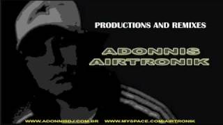 WILL I AM - GET YOUR MONEY . ADONNIS AIRTRONIK REMIX