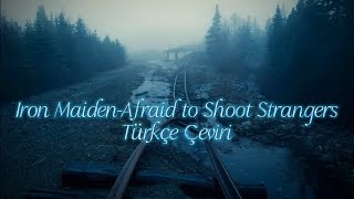 Download lagu Iron Maiden-Afraid to Shoot Strangers Türkçe Çeviri mp3 Download lagu Iron Maiden-Afraid to Shoot Strangers Türkçe Çeviri mp3