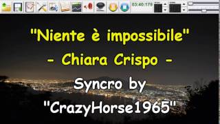Chiara Grispo - Niente è impossibile (Sanremo 2017) (Syncro by CrazyHorse1965) Karabox - Karaoke