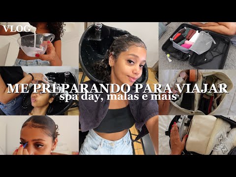 VLOG: me preparando para a melhor viagem | SPA DAY, malas ✈️🧳🧖🏽‍♀️