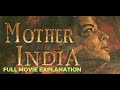 Mother India 1957 Movie Explanation And Decodes In English
