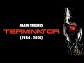 TERMINATOR 1984 2015 Main Themes