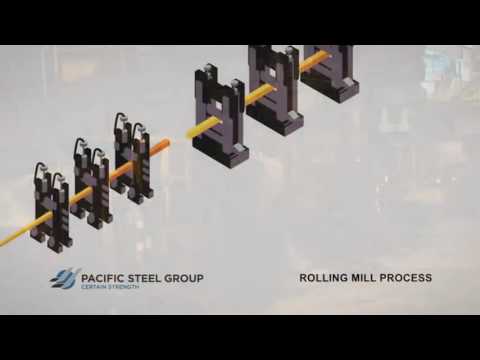 Pacific Steel   Rolling Mill Process
