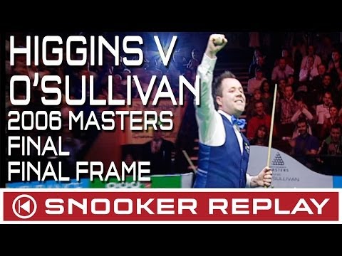 2006 Masters Final - Higgins v O'Sullivan