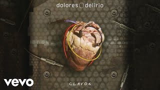 Download lagu Dolores Delirio Clavos... mp3