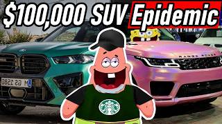 The $100,000 SUV Epidemic