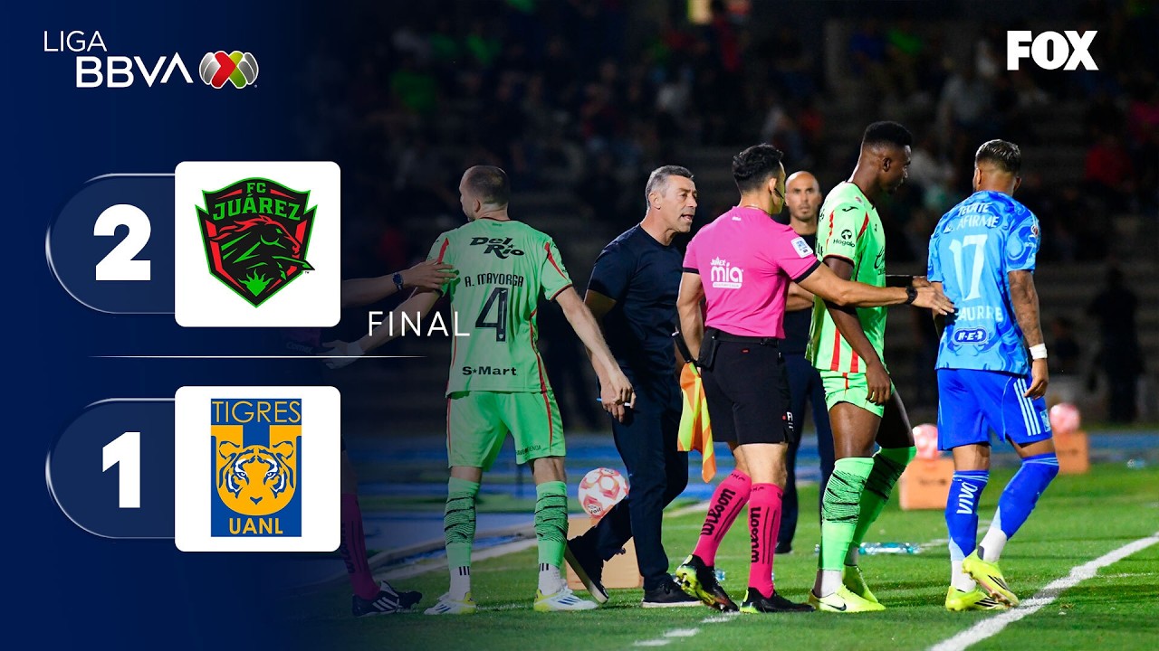 Juárez vs Tigres UANL Highlights