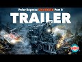 The Polar Express UNHINGED Part 2 TRAILER