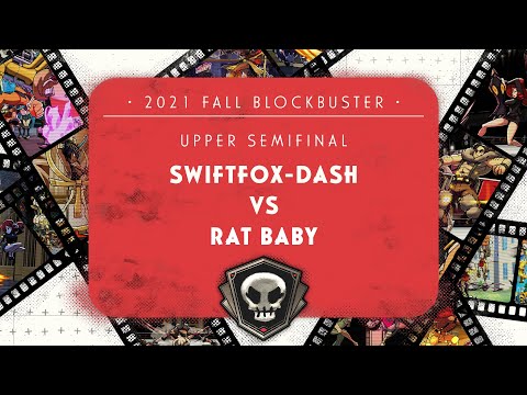 Swiftfox-Dash VS rat baby - Upper Semifinal - Skullgirls Championship 2021 Fall Blockbuster
