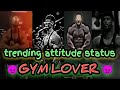 GYM ATTITUDE SHAYARI GYM ATTITUDE STATUS