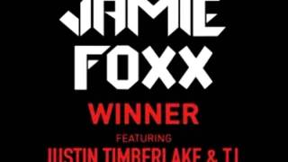 Jamie Foxx featuring Justin Timberlake &amp; T.I. - Winner