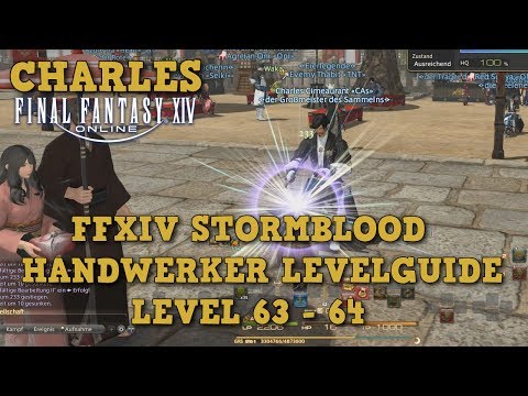 FFXIV 4.0 - Handwerker Levelguide Level 63 - 64