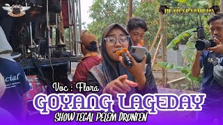 Download lagu GOYANG LAGEDAY - FLORA | PUTRA PA'I MUDA | BOCAH PROXENYOL | CIKO AUDIO | TEGAL PELEM mp3