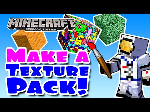 How to Make Custom Texture Packs for Minecraft Bedrock 1.19