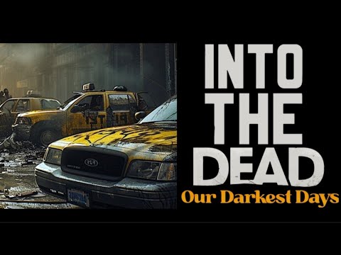 Walton Taxi Depot - Hard | Into The Dead: Our Darkest Days 