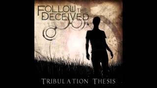 Follow The Deceived The Struggle HD
