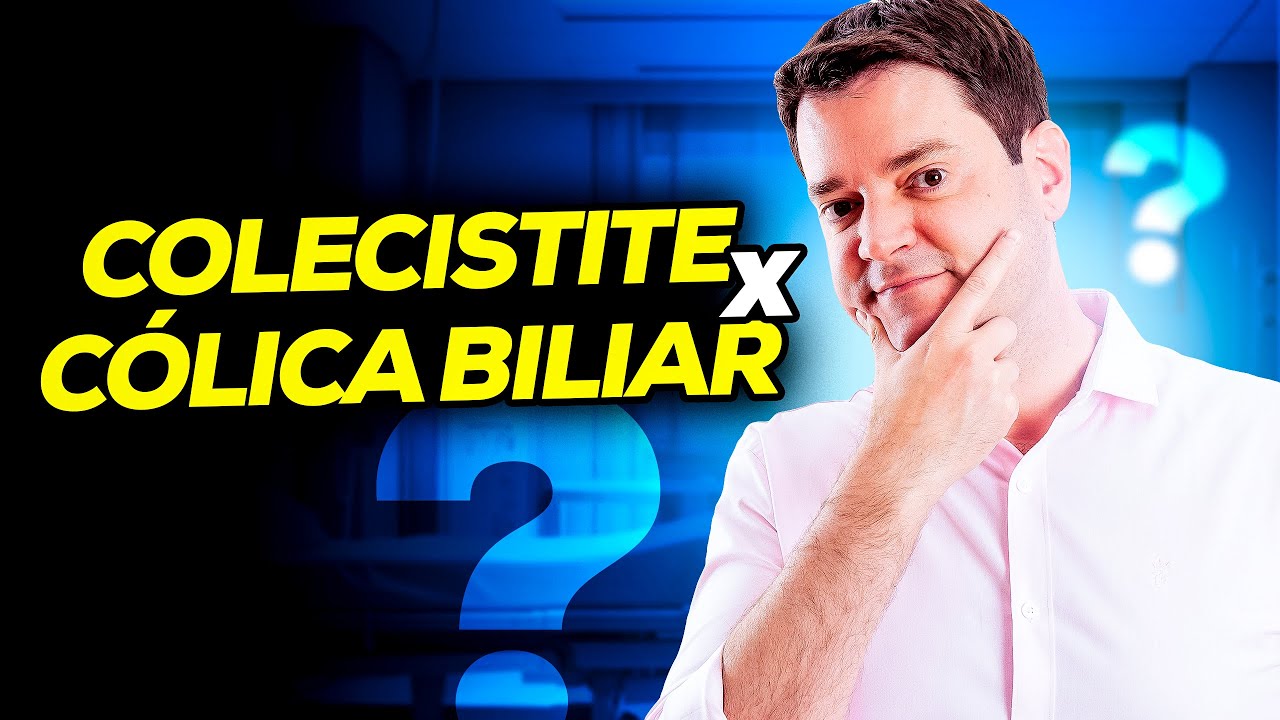 Cólica Biliar ou Colecistite - Como Diferenciar Colecistite de Cólica Biliar