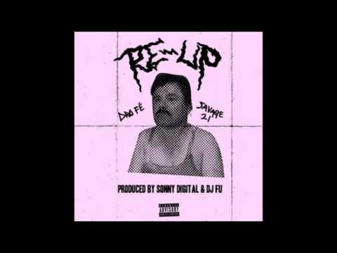 Dro Fe ft  21 Savage   Re Up
