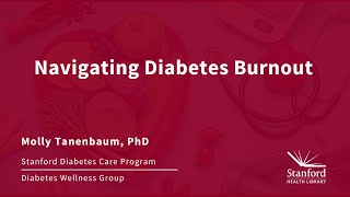 Navigating Diabetes Burnout