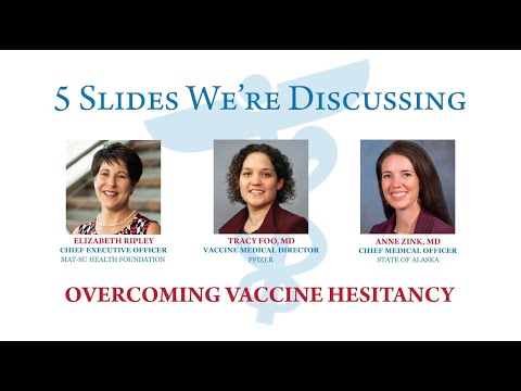 5 Slides We're Discussing: Overcoming Vaccine Hesitancy - Alaska