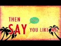 We The Kings: Say You Like Me (Official Lyric Video ...
