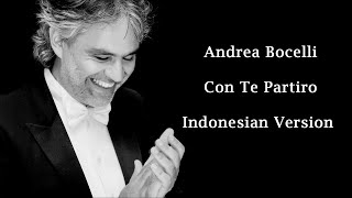 Download lagu Andrea Bocelli Con Te Partiro (lyric   terjemah indonesia) mp3