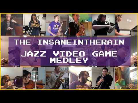 The Complete Insaneintherain Jazz Video Game Medley Cover || Panthers Virtual Jazz Orchestra