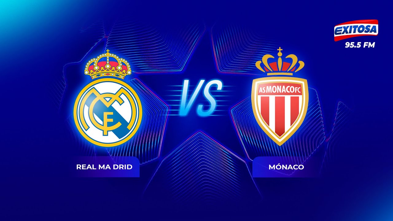 🔴🔵 UEFA 🔴 EN VIVO | CHAMPIONS LEAGUE: REAL MADRID VS MÓNACO
