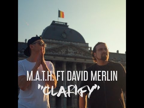 M.A.T.H. ft David Merlin - Clarify (prod.Putty Productions)
