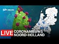 LIVE: Coronajournaal van Noord-Holland