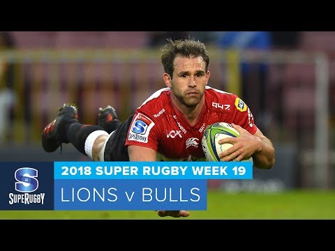 HIGHLIGHTS: 2018 Super Rugby Week 19: Lions v Bulls