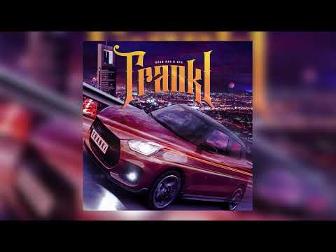 Gran Rah & @nfx.oficial - Tranki